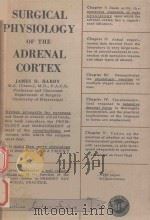 SURGICAL PHYSIOLOGY OF THE ADRENAL CORTEX（1955 PDF版）