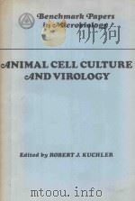 ANIMAL CELL CULTURE AND VIROLOGY（1974 PDF版）