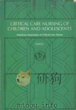 CRITICAL CARE UURSING OF CHILDREN AND ADOLESCENTS（1981 PDF版）