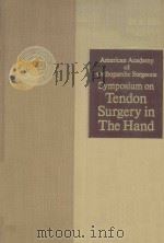 AMERICAN ACADEMY OF ORTHOPAEDIC SURGEONS SYMPOSIUM ON TENDON SURGERY IN THE HAND（1975 PDF版）