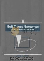 SOFT TISSUE SARCOMAS DIAGNOSIS AND TREATMENT（1993 PDF版）