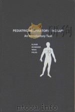 PEDIATRIC RESPIRATORY THERAPY AN INTRODUCTORY TEXT（1974 PDF版）