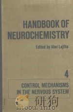 HANDBOOK OF NEUROCHEMISTRY VOLUME IV   1970  PDF电子版封面  306377047  ABEL LAJTHA 