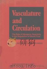 VASCULATURE AND CIRCULATION   1981  PDF电子版封面  0444802711  EROL BASAR AND CHRISTOPH WEISS 
