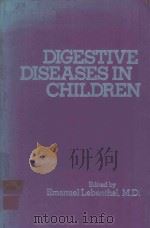 DIGESTIVE DISEASES IN CHILDREN（1978 PDF版）