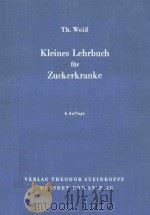 KLEINE LEHRBUCH FUR ZUCKERKRANKE   1964  PDF电子版封面     