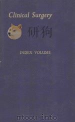CLINCIAL SURGERY INDEX VOLUME   1970  PDF电子版封面    CHARLES ROB AND RODNEY SMITH 