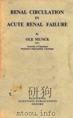 RENAL CIRCULATION IN ACUTE RENAL FAILURE（1958 PDF版）