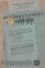 PSYCHOCUTANEOUS MEDICINE   1955  PDF电子版封面    MAXIMILIAN E.OBERMAYER 