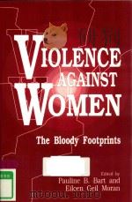 VIOLENCE AGAINST WOMEN THE BLOODY FOOTPRINTS（1993 PDF版）