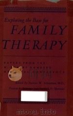 EXPLORING THE BASE FOR FAMILY THERAPY   1961  PDF电子版封面     