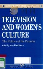 TELEVISION AND WOMEN'S CULTURE THE POLITICS OF THE POPULAR（1990 PDF版）