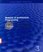 METHODS OF ARCHITECTURAL PROGRAMMING   1977  PDF电子版封面  9781138688308  HENRY SANOFF 