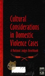 CULTURAL CONSIDERATIONS IN DOMESTIC VIOLENCE CASES A NATIONAL JUDGES BENCHBOOK（1999 PDF版）