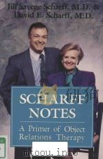 SCHARFF NOTES A PRIMER OF OBJECT RELATIONS THERAPY（1992 PDF版）