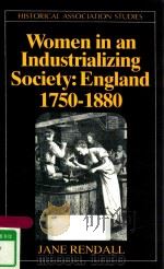 WOMEN IN AN INDUSTRIALIZING SOCIETY:ENGLAND 1750-1880（1990 PDF版）