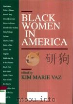 BLACK WOMEN IN AMERICA   1995  PDF电子版封面  0803954557  KIM MARIE VAZ 