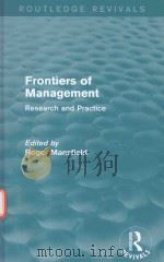 FRONTIERS OF MANAGEMENT RESEARCH AND PRACTICE   1988  PDF电子版封面  9780415720984  ROGER MANSFIELD 
