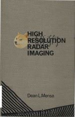 High resolution radar imaging   1981  PDF电子版封面  890061092  Dean L. Mensa 