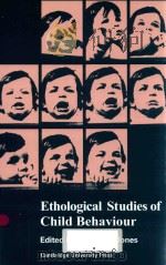 ETHOLOGICAL STUDIES OF CHILD BEHAVIOUR（1972 PDF版）