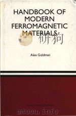 Handbook of modern ferromagnetic materials   1999  PDF电子版封面  412146619  Alex Goldman 