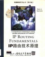IP Routing fundamentals = IP 路由器技术原理 (影印版)   1999  PDF电子版封面  7302036608  Mark A. Sportack 
