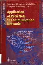 Application of Petri nets to communication networks advances in Petri nets（1999 PDF版）