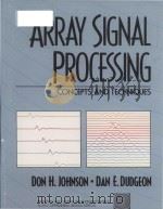 Array signal processing concepts and techniques（1993 PDF版）
