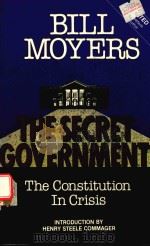 THE SECRET GOVERNMENT THE CONSTITUTION IN CRISIS（1988 PDF版）