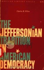 THE JEFFERSONIAN TRADITION IN AMERICAN DEMOCRACY（1960 PDF版）