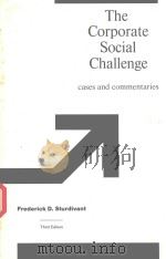 THE CORPORATE SOCIAL CHALLENGE CASES AND COMMENTARIES（1985 PDF版）