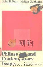 PHILOSOPHY AND CONTEMPORARY ISSUES FIFTH EDITION   1988  PDF电子版封面  0023172606  JOHN R.BURR 