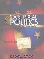 STATE AND LOCAL POLITICS THE GREAT ENTANGLEMENT   1989  PDF电子版封面  0138440107  ROBERT S.LORCH 