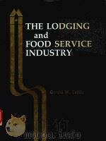 THE LODGING AND FOOD SERVICE INDUSTRY   1985  PDF电子版封面  086612022X   