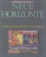NEUE HORIZONTE A FIRST COURSE IN GERMAN LANGUAGE AND CULTURE   1988  PDF电子版封面  0669139173   