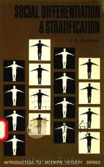 SOCIAL DIFFERENTIATION AND STRATIFICATION   1971  PDF电子版封面    S.N.EISENSTADT 