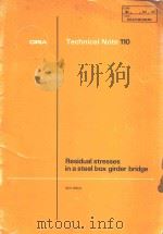 RESIDUAL STRESSES IN A STEEL BOX GIRDER BRIDGE   1982  PDF电子版封面  0860171930  M.H.OGLE 