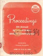 OFFICIAL PROCEEDINGS 5TH ANNUAL INTERNATIONAL BRIDGE CONFERENCE   1880  PDF电子版封面     