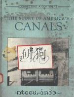 THE STORY OF A MERICA'S CANALS   1992  PDF电子版封面  0816022569  DIANE K.MOSER 