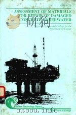 ASSESSMENT OF MATERIALS FOR REPAIR OF DAMAGED CONCRETE UNDERWATER   1990  PDF电子版封面  0114133204  S.H.PERRY 