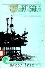 BREAKING WAVE LOADS ON IMMERSED MEMBERS OF OFFSHORE STRUCTURES   1991  PDF电子版封面  0114133166  R.C.T.RAINEY 