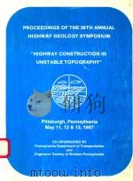 PROCEEDINGS OF THE 38TH ANNUAL HIGHWAY GEOLOGY SYMPOSIUM（1987 PDF版）