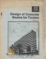 DESIGN OF CONCRETE BEAMS FOR TORSION A DESIGN AID   1983  PDF电子版封面     