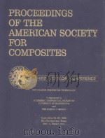 PROCEEDINGS OF THE AMERICAN SOCIETY FOR COMPOSITES   1988  PDF电子版封面  877626383  THIRD TECHNICAL CONFERENCE 