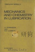 MECHANICS AND CHEMISTRY IN LUBRICATION（1985 PDF版）