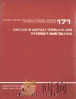 FABRICS IN ASPHALT OVERLAYS AND PAVEMENT MAINTENANCE（1991 PDF版）