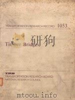TIMBER BRIDGES   1986  PDF电子版封面  030903969X   