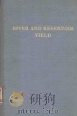 RIVER AND RESERVOIR YIELD   1986  PDF电子版封面  0918334616  T.A.MCMAHON 