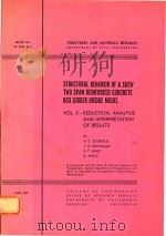 STRUCTURAL BEHAVIOR OF A SKEW TWO SPAN REINFORCED CONCRETE BOX GIRDER BRIDGE MODEL VOL II   1980  PDF电子版封面    A.C.SCORDELIS 