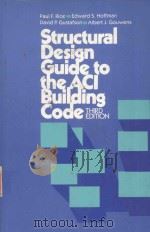 STRUCTURAL DESIGN GUIDE TO THE ACI BUILDING CODE THIRD EDITION   1985  PDF电子版封面  0442276338  PAUL F.RICE 
